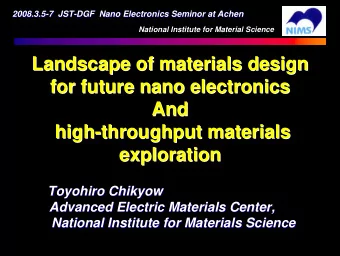 Landscape of materials design  Landscape of materials design  for future nano  nano electronics