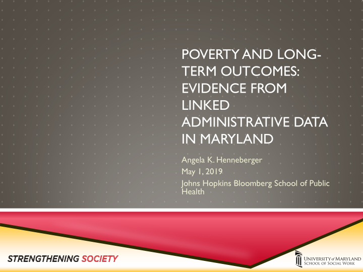 poverty and long term outcomes evidence from linked