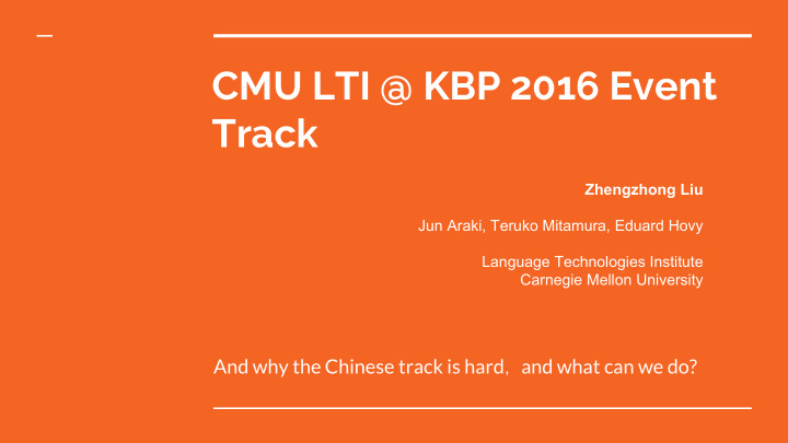 cmu lti kbp 2016 event track