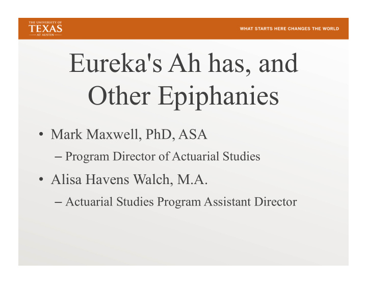 eureka s ah has and other epiphanies