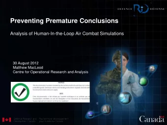 Preventing Premature Conclusions  Analysis of Human-In-the-Loop Air Combat Simulations  30 August