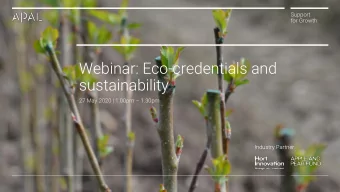 Webinar: Eco-credentials and  sustainability 27 May 2020 | 1.00pm  1.30pm  Industry Partner APAL