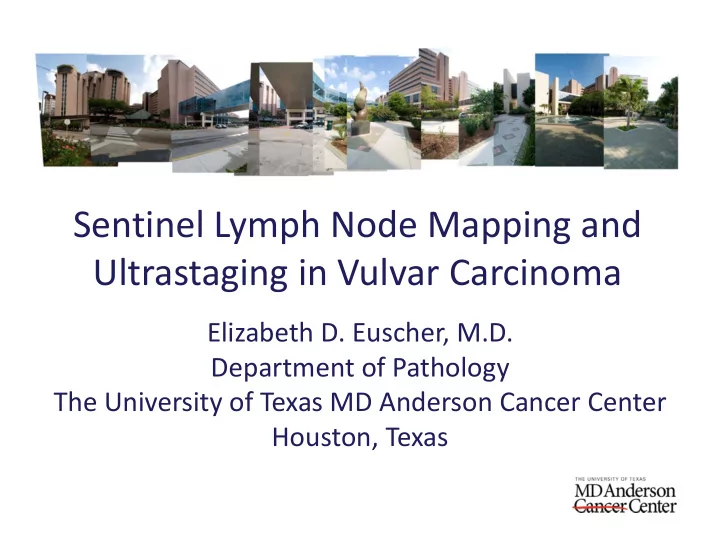 sentinel lymph node mapping and ultrastaging in vulvar