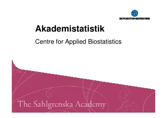 Akademistatistik  Centre for Applied Biostatistics  Akademistatistik - Mission  To be a centre