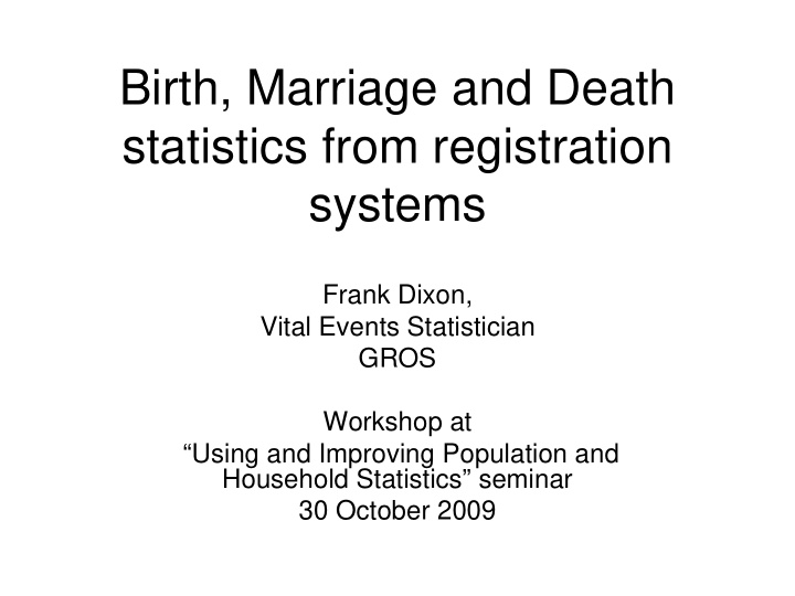birth marriage and death statistics from registration