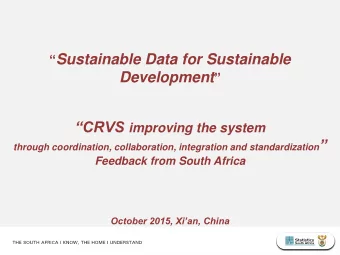 Global, Regional, National Frameworks gives relevance and sets the direction   Goal 3  Ensure
