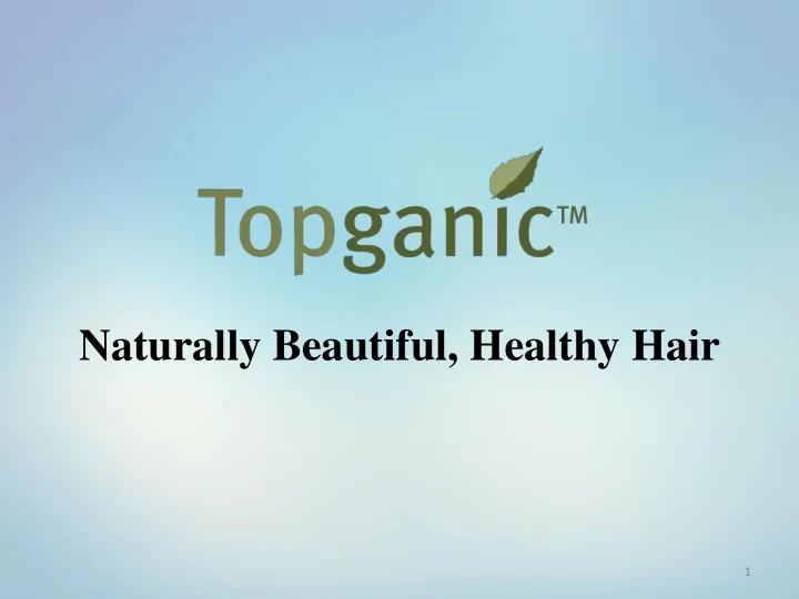 naturally beautiful healthy hair