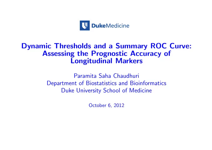 dynamic thresholds and a summary roc curve assessing the