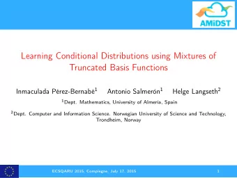 Learning Conditional Distributions using Mixtures of  Truncated Basis Functions Inmaculada