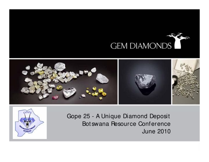 gope 25 a unique diamond deposit botswana resource