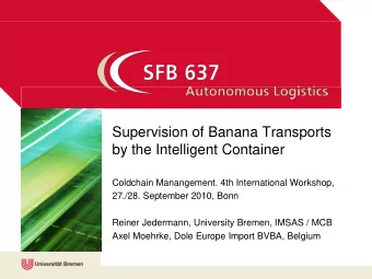 Supervision of Banana Transports  by the Intelligent Container  Coldchain Manangement. 4th