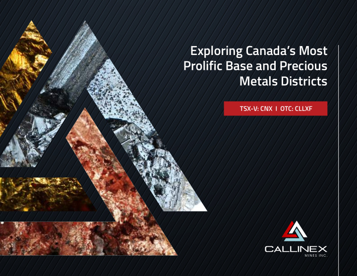 exploring canada s most prolific base and precious metals