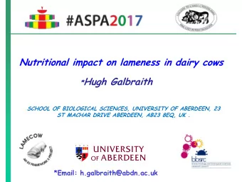 * Hugh Galbraith  SCHOOL OF BIOLOGICAL SCIENCES, UNIVERSITY OF ABERDEEN, 23  ST MACHAR DRIVE