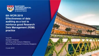 6th WCRI 2019  Effectiveness of data  auditing as a tool to  reinforce good Research  Data