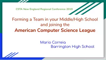 American Computer Science League  Mario Correia  Barrington High School  What is the American
