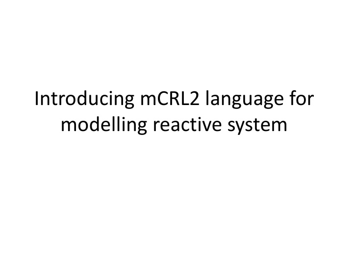 modelling reactive system introduction