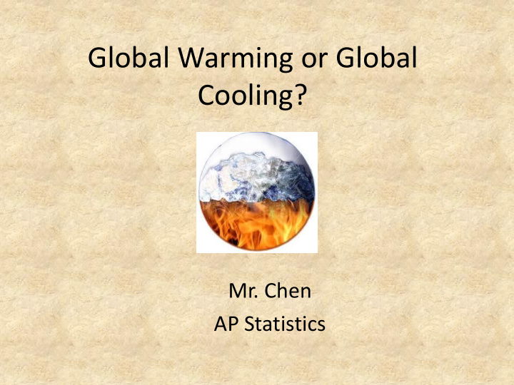 global warming or global cooling