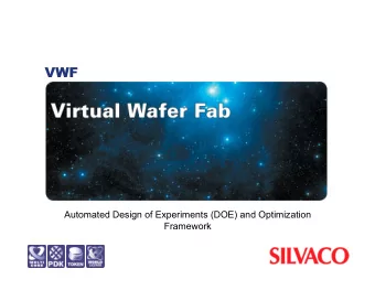 VWF  Automated Design of Experiments (DOE) and Optimization  Framework  Contents   Introduction