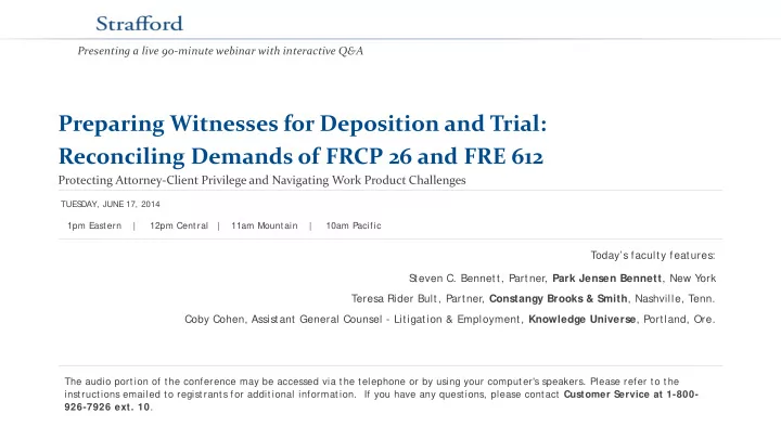 preparing witnesses for deposition and trial reconciling