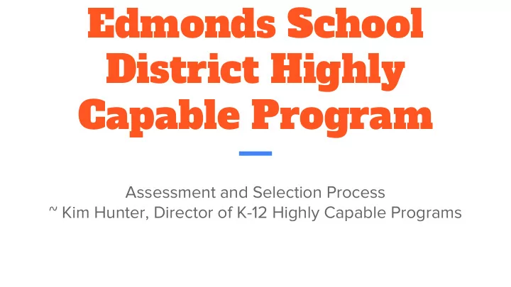 edmonds school district highly capable program