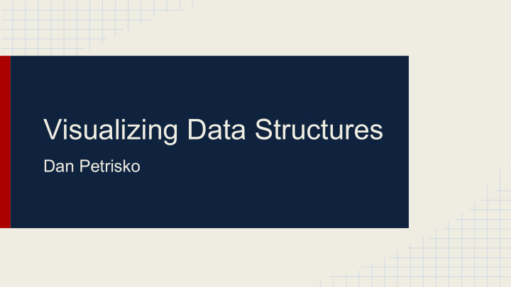 visualizing data structures