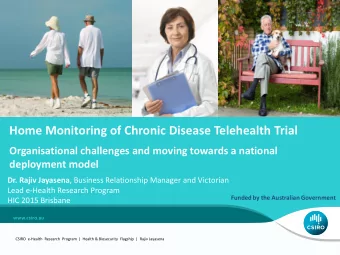 Home Monitoring of Chronic Disease Telehealth Trial  Organisational challenges and moving towards a