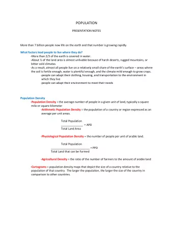POPULATION  PRESENTATION NOTES  More than 7 billion people now life on the earth and that number is