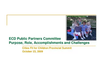 ECD Public Partners Committee  Purpose, Role, Accomplishments and Challenges  Cities Fit for