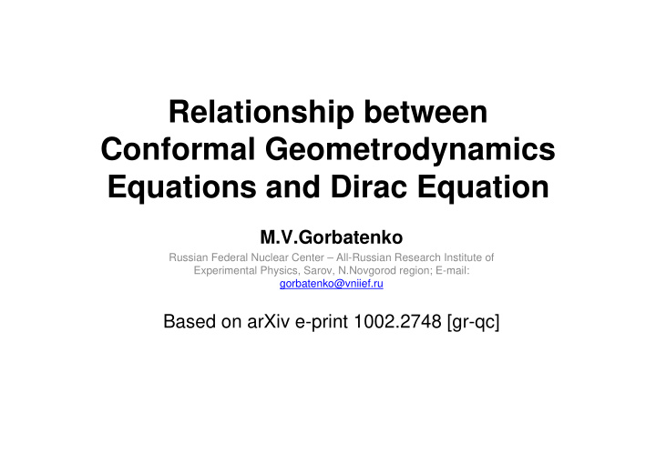 relationship between conformal geometrodynamics equations