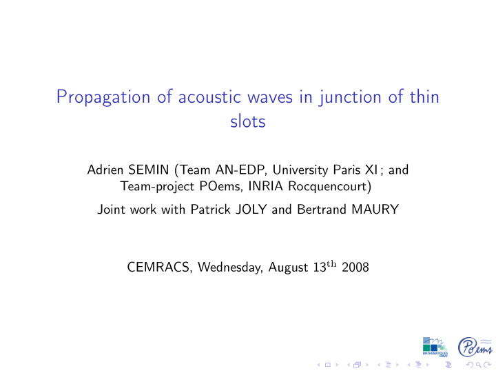 propagation of acoustic waves in junction of thin slots