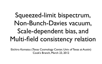 Squeezed-limit bispectrum,  Non-Bunch-Davies vacuum,  Scale-dependent bias, and  Multi-field