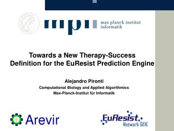Towards a New Therapy-Success  Definition for the EuResist Prediction Engine  Alejandro Pironti