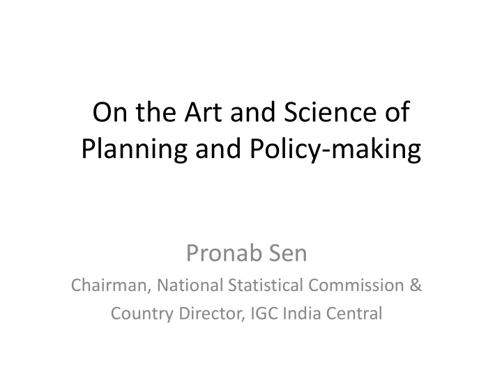 on the art and science of planning and policy making