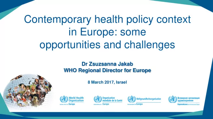 contemporary health policy context in europe some
