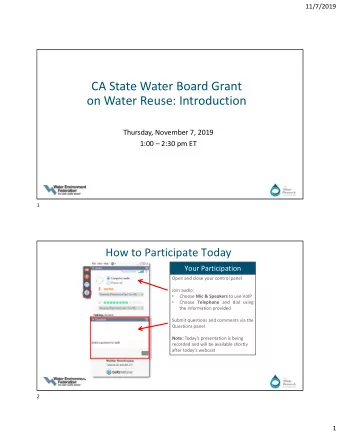 CA State Water Board Grant  on Water Reuse: Introduction  Thursday, November 7, 2019  1:00  2:30