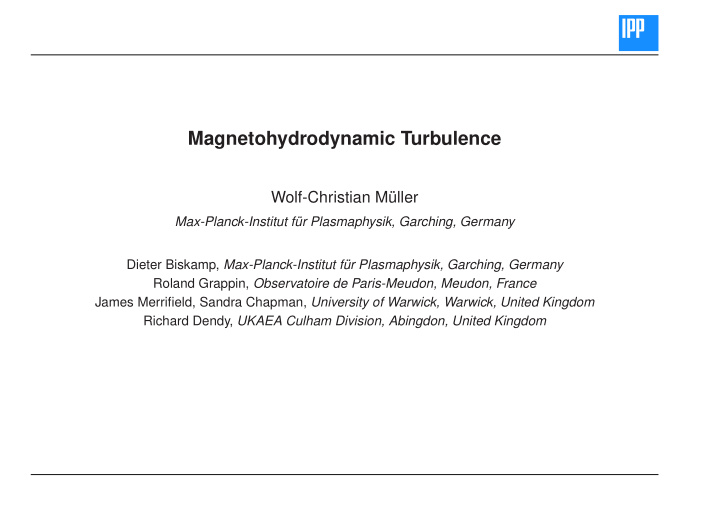 magnetohydrodynamic turbulence