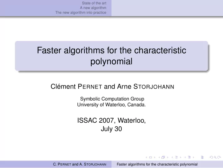 faster algorithms for the characteristic polynomial