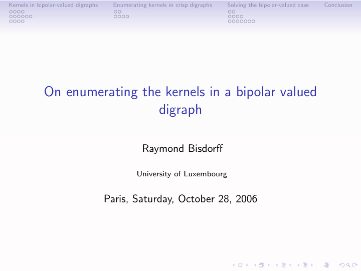 on enumerating the kernels in a bipolar valued digraph