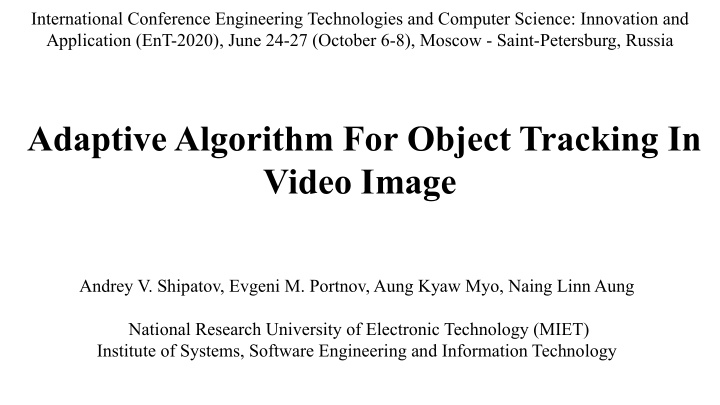 adaptive algorithm for object tracking in video image