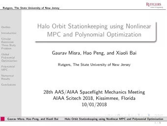 Halo Orbit Stationkeeping using Nonlinear  Outline  Introduction  MPC and Polynomial Optimization