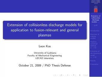 Extension of collisionless discharge models for  1/47  application to fusion-relevant and general