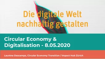 Laurne Descamps, Circular Economy Transition / Impact Hub Zrich  What Is Circular  Economy  A