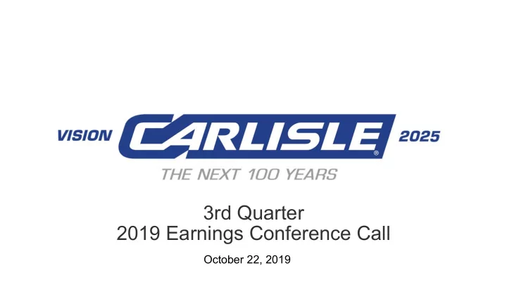 3rd quarter 2019 earnings conference call