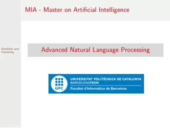 MIA - Master on Artificial Intelligence  Advanced  Natural  Language  Processing  Advanced Natural