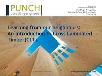An Introduction to Cross Laminated  Timber(CLT).  www.punchconsulting.com  Image Source: StoraEnso