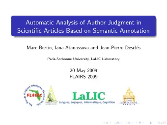 Automatic Analysis of Author Judgment in  Scientific Articles Based on Semantic Annotation  Marc