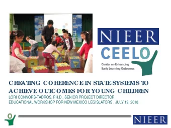 CRE  AT  ING COHE  RE  NCE  IN ST  AT  E  SYST  E  MS T  O  ACHIE  VE  OUT  COME  S F  OR YOUNG