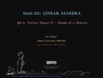 Math 221: LINEAR ALGEBRA 5-4. Vector Space R n - Rank of a Matrix Le Chen 1  Emory University,