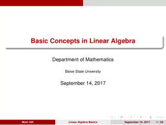 Basic Concepts in Linear Algebra  Department of Mathematics  Boise State University  September 14,