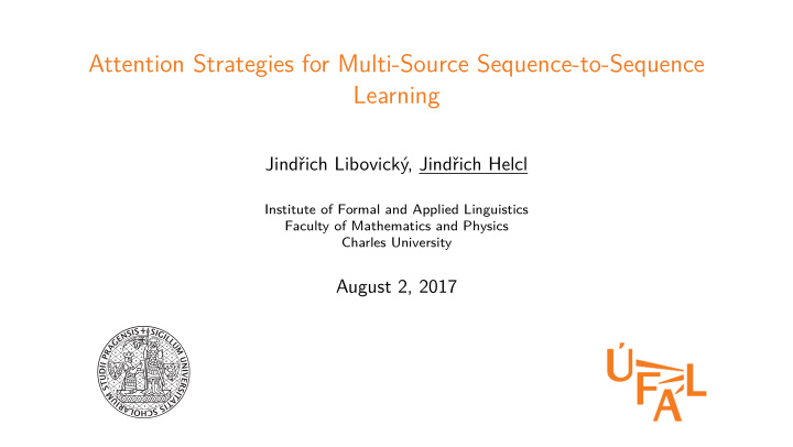 attention strategies for multi source sequence to